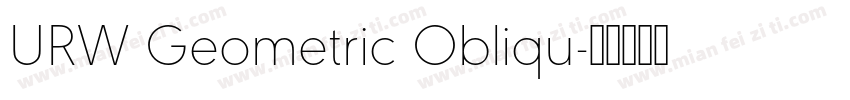 URW Geometric Obliqu字体转换